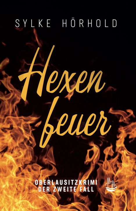 Sylke Hörhold: Hexenfeuer, Buch