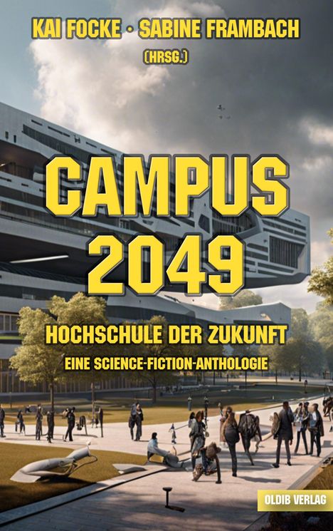 Campus 2049, Buch