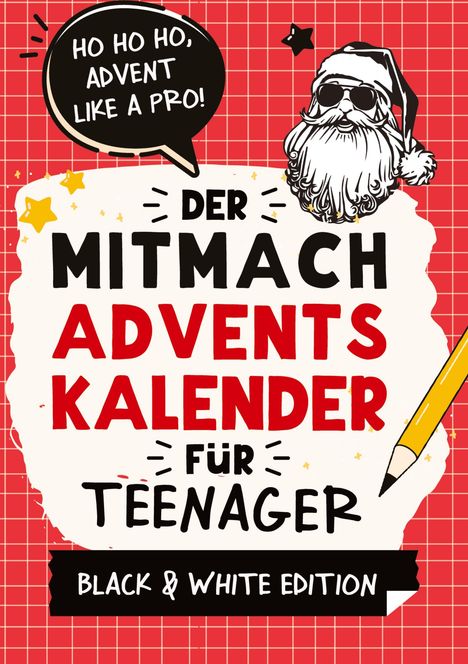 Agave Verlag: Der Mitmach-Adventskalender für Teenager Mädchen &amp; Jungs Black &amp; White Edition, Buch