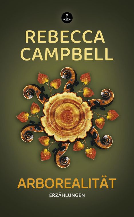 Rebecca Campbell: Arborealität, Buch