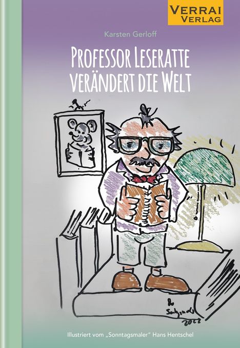 Karsten Gerloff: Professor Leseratte verändert die Welt, Buch