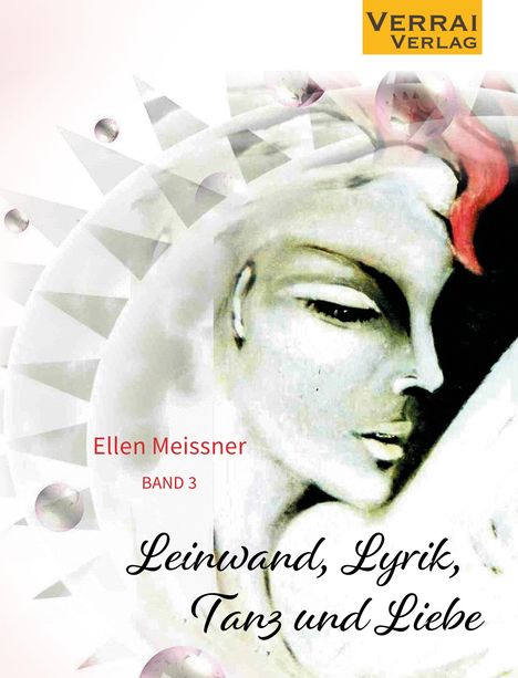 Ellen Meissner: Leinwand, Lyrik, Tanz und Liebe, Buch