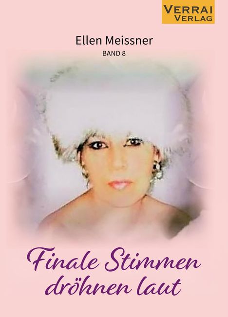 Ellen Meissner: Finale stimmen dröhnen laut, Buch