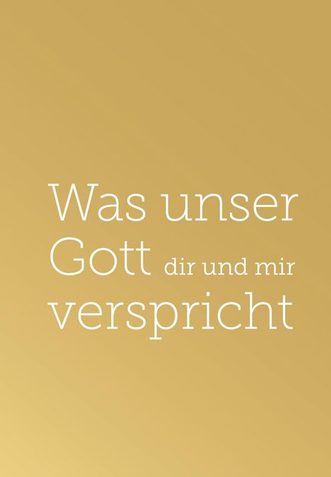 Was unser Gott dir und mir verspricht, Buch