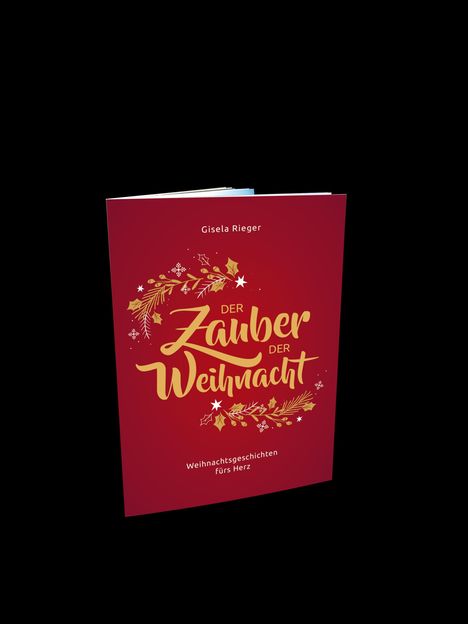 Gisela Rieger: Der Zauber der Weihnacht, Buch