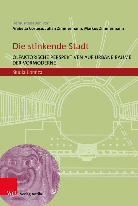 „Die stinkende Stadt: Olfaktorische Perspektiven“ in roter und schwarzer Schrift, grüner Hintergrund, Architekturzeichnung.