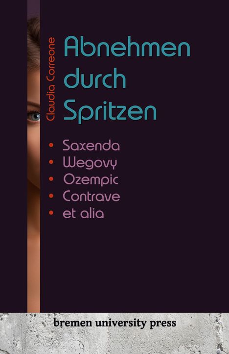 Claudia Correone: Abnehmen durch Spritzen, Buch