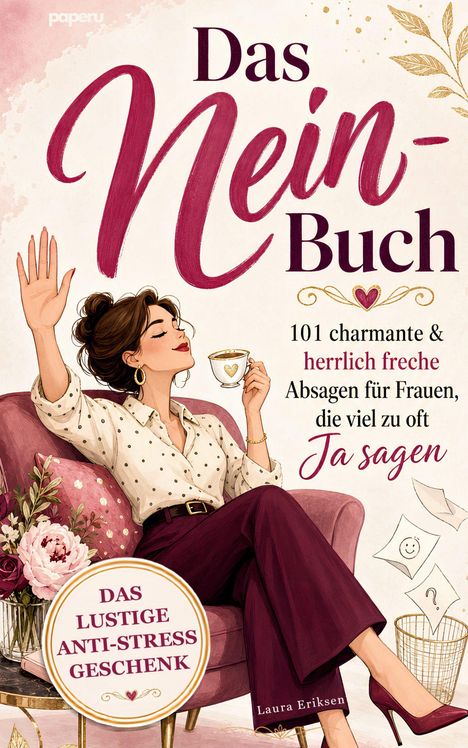 „Das Nein-Buch: 101 charmante & herrlich freche Absagen...“, Illustration einer Frau im Sessel mit Tasse.