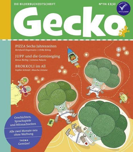 „Gecko“ Nr. 114, €8,50. Geschichten: Pizza Sechs Jahreszeiten, Jupp und die Gemüsegang, Brokkoli im All. Gezeichnete Brokkoli-Astronauten im Weltall.