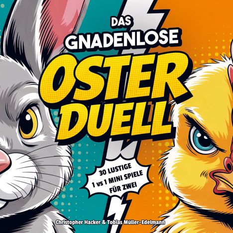 Texte: "Das gnadenlose Osterduell", "30 lustige 1 vs 1 Mini Spiele für zwei". Illustration: Hase links, Küken rechts.
