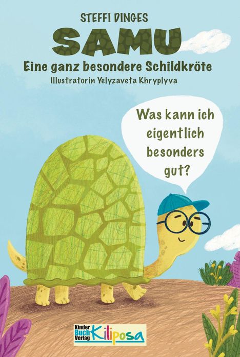 Titel: "SAMU - Eine ganz besondere Schildkröte". Eine Illustration zeigt eine Schildkröte mit Brille und Mütze, die fragt: „Was kann ich eigentlich besonders gut?“ Unten ist ein Verlagslogo.