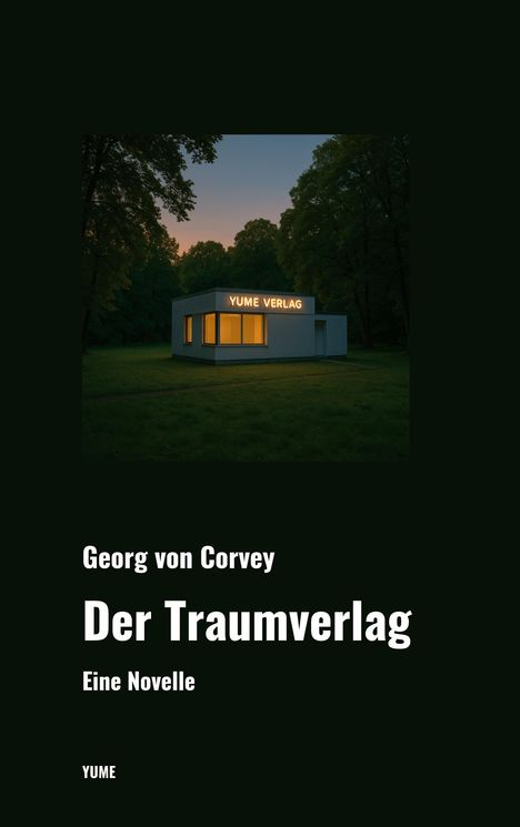 Georg von Corvey: Der Traumverlag, Buch