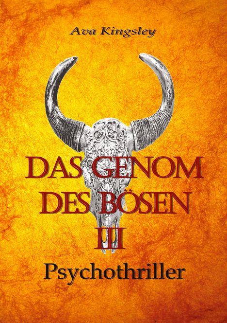 Ava Kingsley: Das Genom des Bösen III, Buch