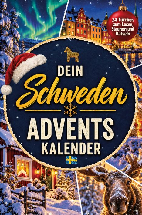„Dein Schweden Adventskalender“ in gelber und weißer Schrift, mit schwedischer Flagge, roten Häusern und Winterschnee.