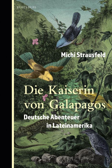 Michi Strausfeld: Die Kaiserin von Galapagos, Buch