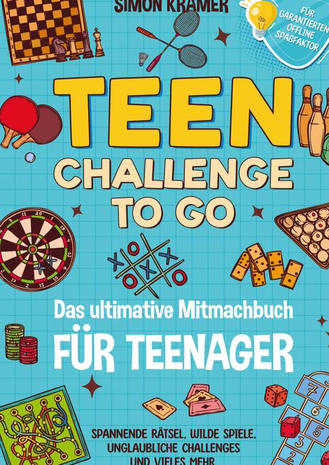 Simon Kramer: Teen Challenge To Go - Das ultimative Mitmachbuch für Teenager, Buch