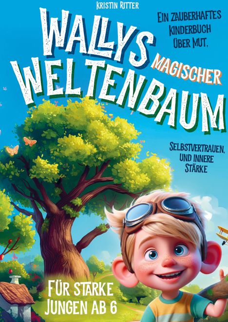 Kristin Ritter: Wallys magischer Weltenbaum, Buch