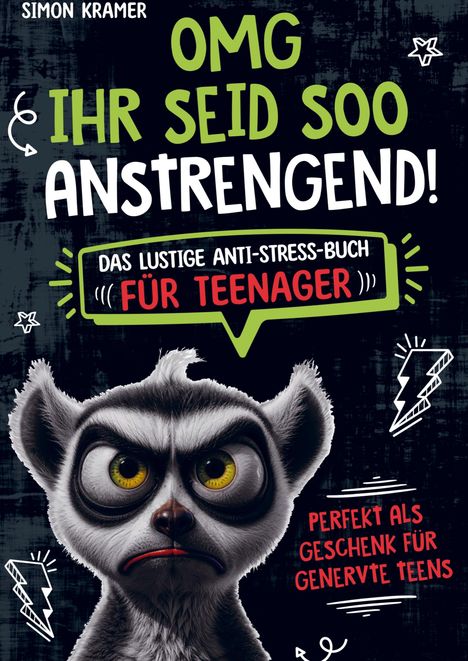 Simon Kramer: OMG, ihr seid soo anstrengend!, Buch