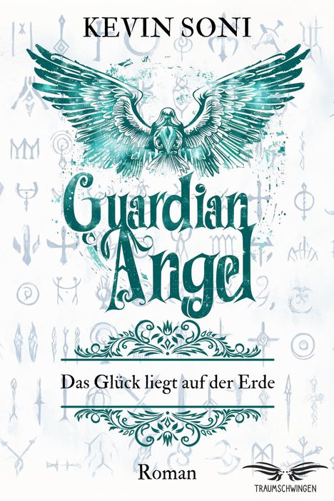 Kevin Soni: Guardian Angel - Das Glück liegt auf der Erde, Buch