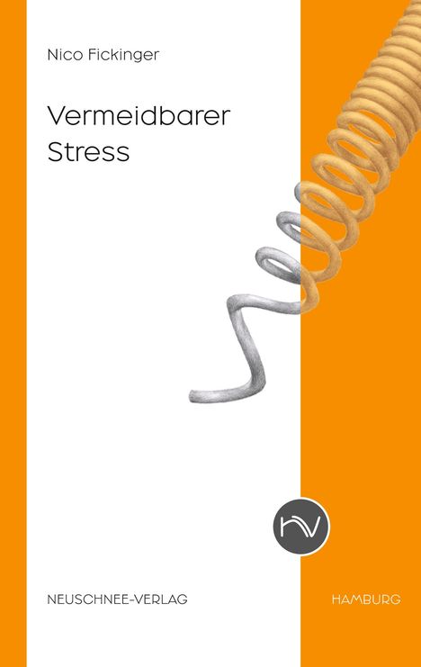 Nico Fickinger: Vermeidbarer Stress, Buch