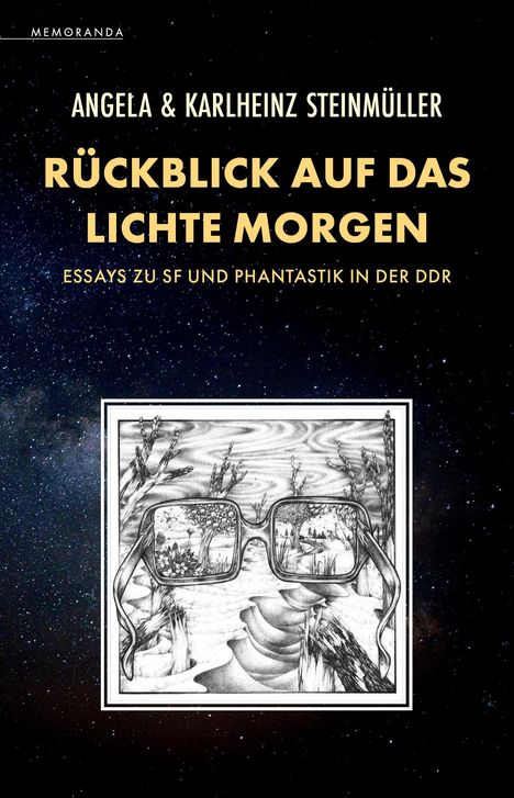 Angela Steinmüller: Rückblick auf das Lichte Morgen, Buch