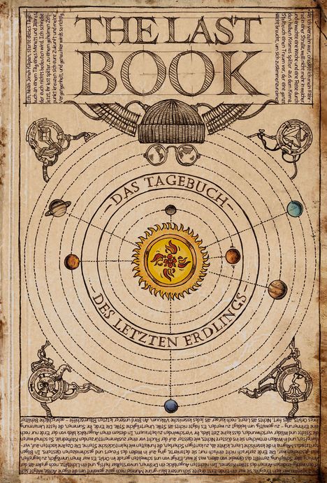 „THE LAST BOOK“, „DAS TAGEBUCH DES LETZTEN ERDLINGS“. Illustration mit Sonnensystem und abstrakten Maschinen.