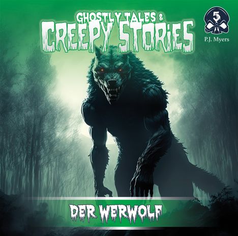 Ghostly Tales &amp; Creepy Stories (Folge 5) Der Werwolf, CD