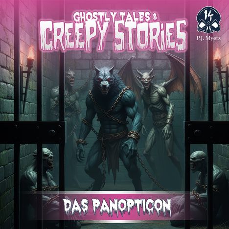 Text oben: "Ghostly Tales & Creepy Stories". Unten: "Das Panopticon". Illustration von gefesselten Ungeheuern in einer Zelle.