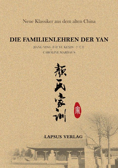 "Die Familienlehren der Yan" mit Autoren und Verlag. Asiatische Schriftzeichen, rote Plakette, altertümliche Architektur.