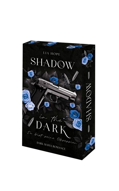 Lia Hope: Shadow in the Dark - Du bist seine Obsession, Buch
