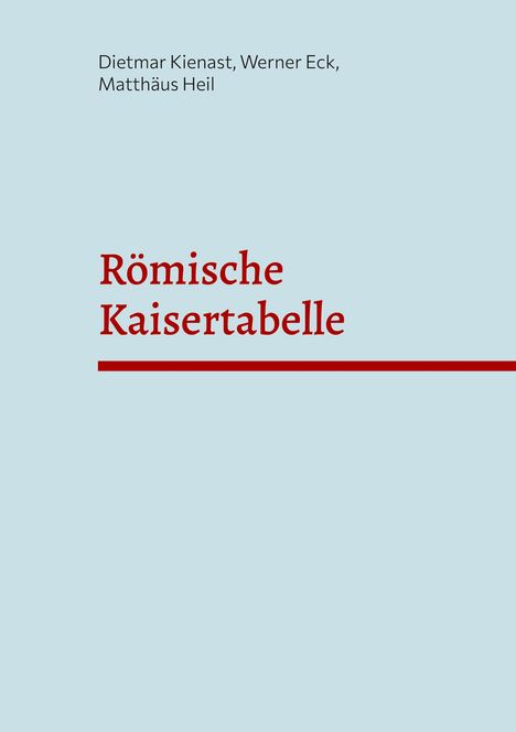 Dietmar Kienast: Römische Kaisertabelle, Buch