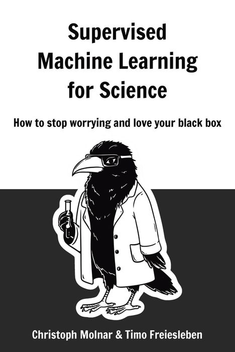 Christoph Molnar: Supervised Machine Learning for Science, Buch