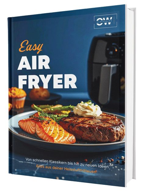 "Easy AIR FRYER" Logo oben rechts. Teller mit Lachs und Steak, Heißluftfritteuse im Hintergrund.