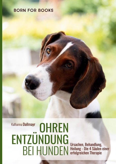 Katharina Dallmayr: Ohrenentzündung bei Hunden, Buch