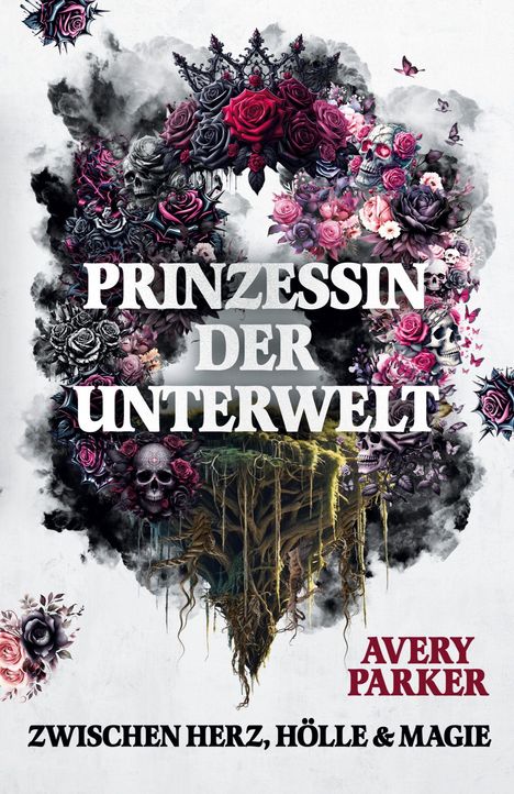 Avery Parker: Die Prinzessin der Unterwelt, Buch