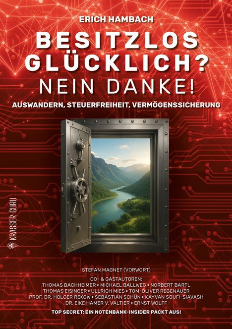 „Besitzlos glücklich? Nein danke!“ von Erich Hambach, über Auswandern und Vermögenssicherung. Safe zeigt Berglandschaft.
