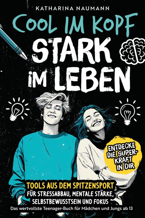 Text im Bild: "Cool im Kopf, stark im Leben." Zwei lächelnde Teenager, modern illustriert, mit Glühbirnen-Symbolen.