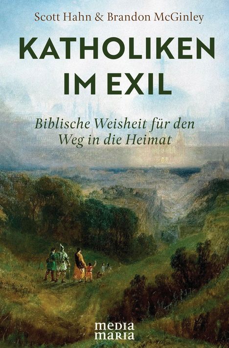 Scott Hahn: Katholiken im Exil, Buch