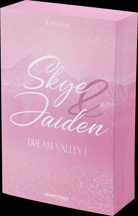 Text: "B.PIRKER, Skye & Jaiden, DREAM VALLEY I" auf einem pinken Buchcover mit feinen Bergsilhouetten im Hintergrund.