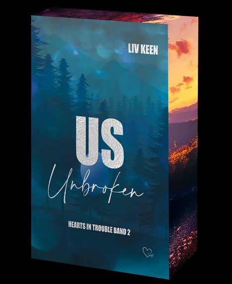 "US Unbroken" von Liv Keen, Hearts in Trouble Band 2. Blauer Wald-Hintergrund mit Sonnenuntergangslicht.