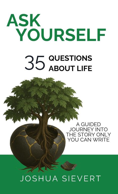 Joshua Sievert: Ask Yourself, Buch