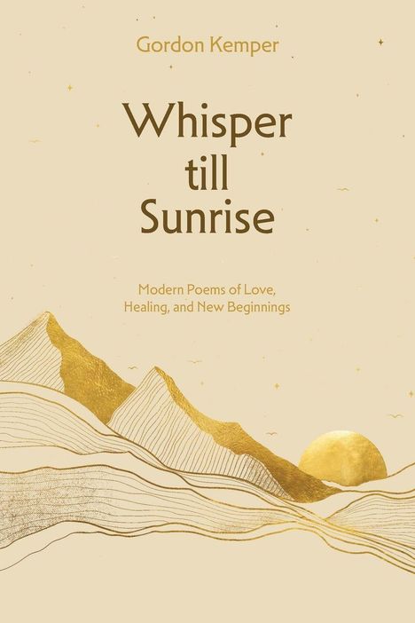 "Whisper till Sunrise" mit goldenen Berglinien und untergehender Sonne; sanftes, minimalistisches Design.