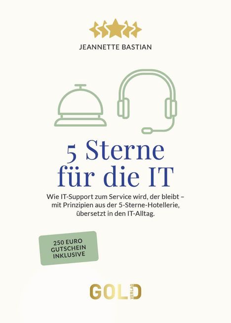 "5 Sterne für die IT. 250 Euro Gutschein inklusive. Oben fünf goldene Sterne. Symbole: Klingel, Headset."