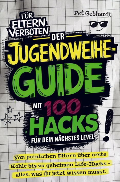 „Für Eltern verboten: Der Jugendweihe-Guide mit 100 Hacks für dein nächstes Level.“ Bunte, kreative Gestaltung.