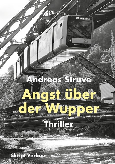 Andeas Struve: Angst über der Wupper, Buch