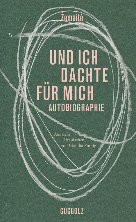 "UND ICH DACHTE FÜR MICH AUTOBIOGRAPHIE" steht vor grünem Hintergrund mit weißen, chaotischen Linien.