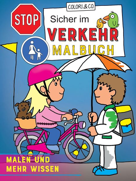 "Sicher im Verkehr Malbuch. Malen und mehr wissen." Ein Kind auf einem Fahrrad mit Hund im Korb und ein anderes Kind mit Regenschirm.