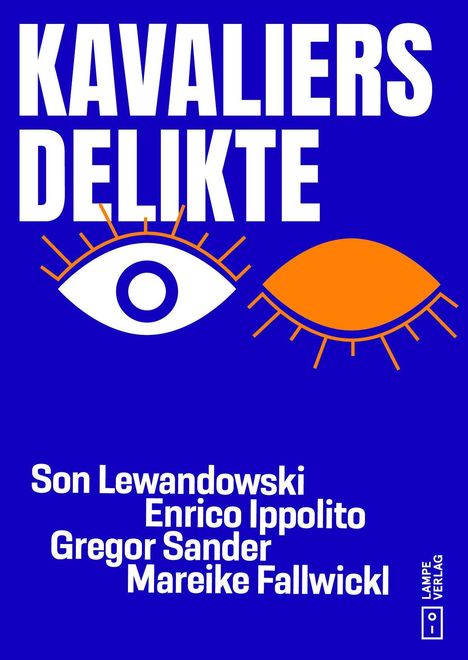 "KAVALIERS DELIKTE" oben in großen Buchstaben, darunter Namen. Zwei stilisierte Augen, eines offen, eines geschlossen, auf blauem Hintergrund.