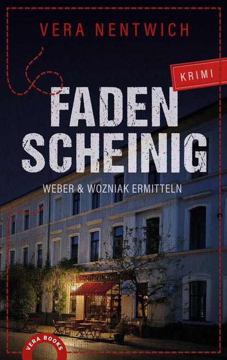 "Vera Nentwich, Fadenscheinig, Weber & Wozniak ermitteln." Gebäude bei Nacht beleuchtet. Oben rotes "Krimi"-Label.