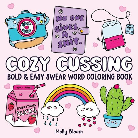 "Cozy Cussing: Bold & Easy Swear Word Coloring Book" steht in großen Buchstaben. Illustration mit Regenbogen, Kaktus.